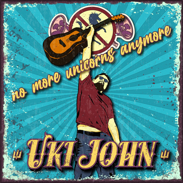 Обкладинка Uki John — No More Unicorns Anymore