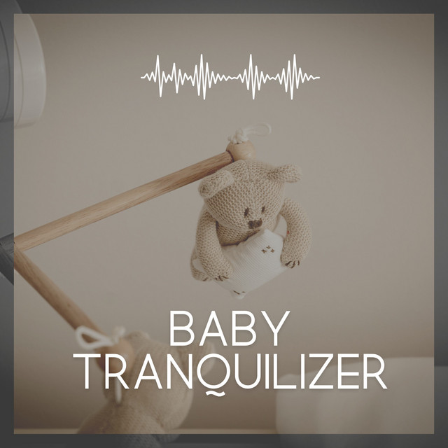 Baby Tranquilizer cover art