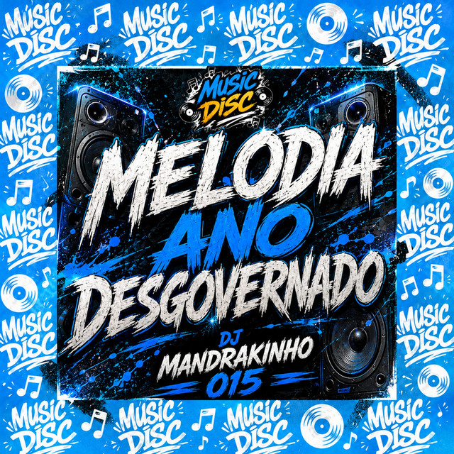 Melodia Ano Desgovernado
