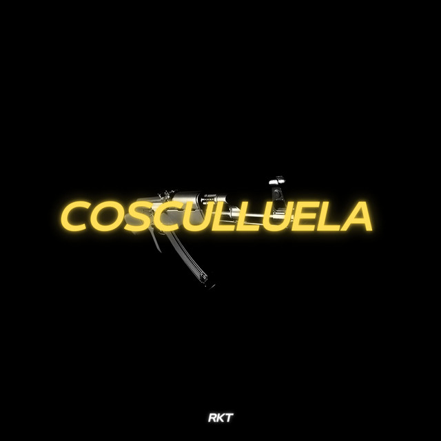 Cosculluela - Rkt