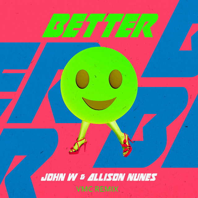Better - VMC Remix