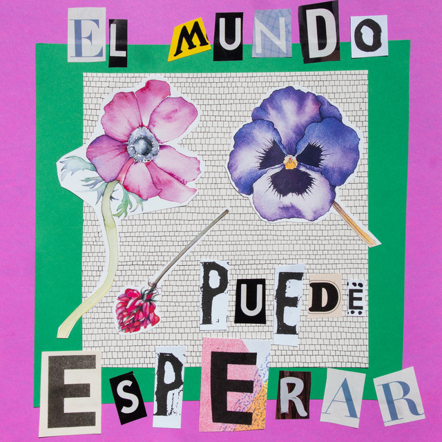 El Mundo Puede Esperar