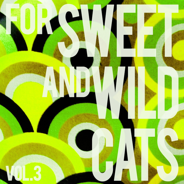 Sweet and Wild Cats, Vol. 3 (Finest 60s Lounge Music) cover art