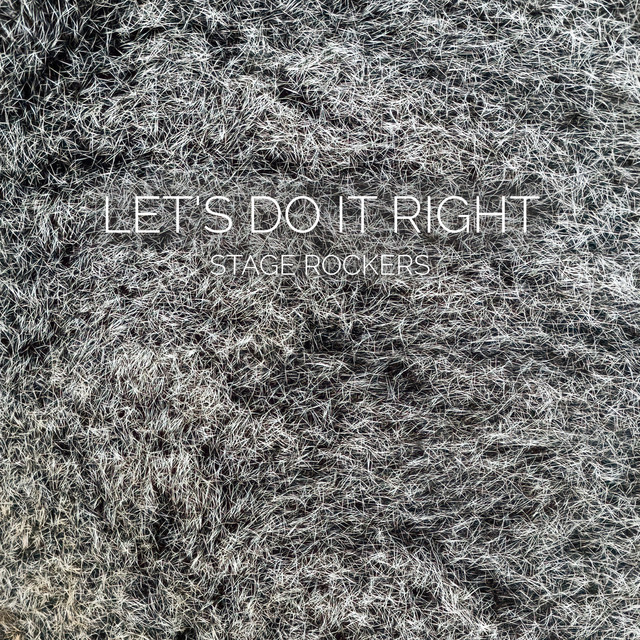 Cover art for Stage Rockers — Let's Do It Right