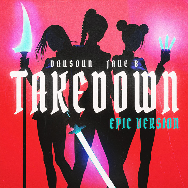 Takedown (Epic Version) cover art