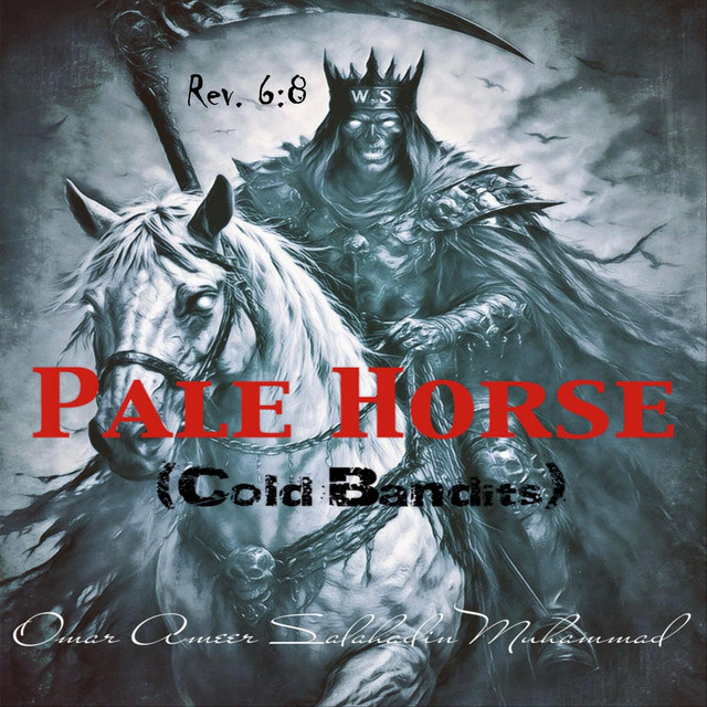 Pale Horse (Cold Bandits)