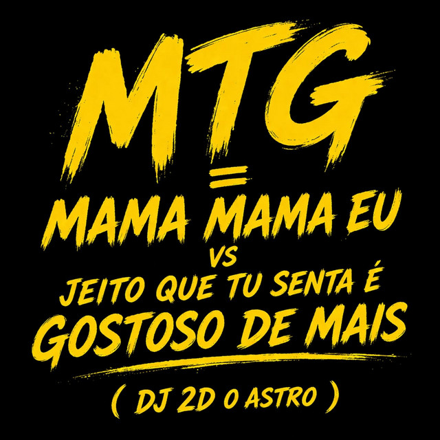 MTG MAMA MAMA EU VS JEITO QUE TU SENTA É GOSOTO DE MAIS