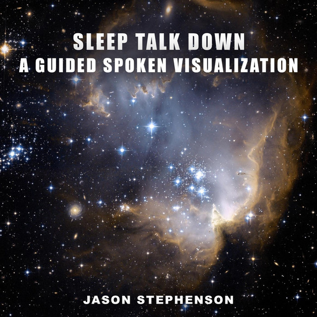 Sleep Talk Down: A Guided Spoken Visualization cover art