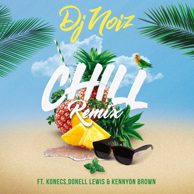 Chill (Remix)