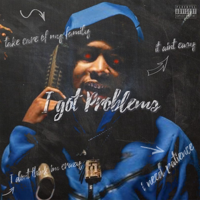 I Got Problems cover art