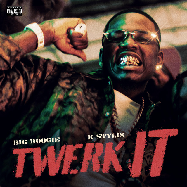 Twerk It (with Kstylis)