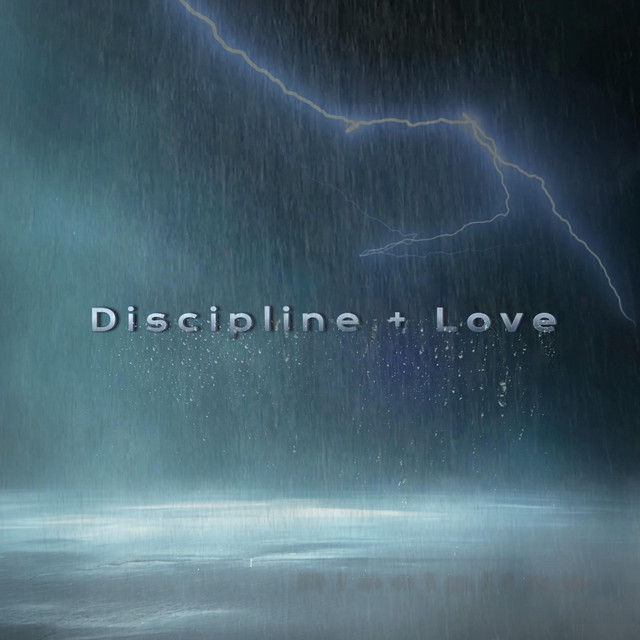 DISCIPLINE + LOVE cover art