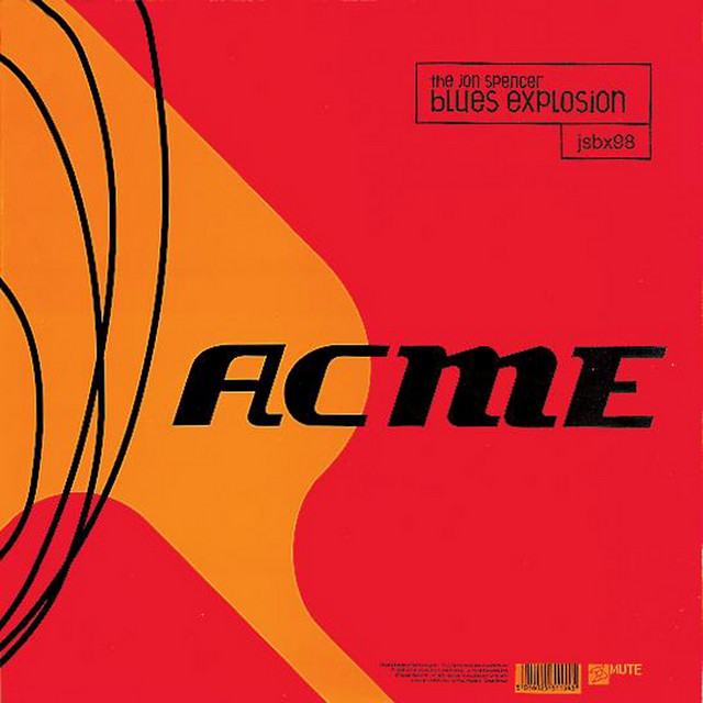 Acme - Álbum de The Jon Spencer Blues Explosion | Spotify