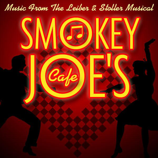Smokey Joe's Cafe Music from the Leiber & Stoller Musical Album by