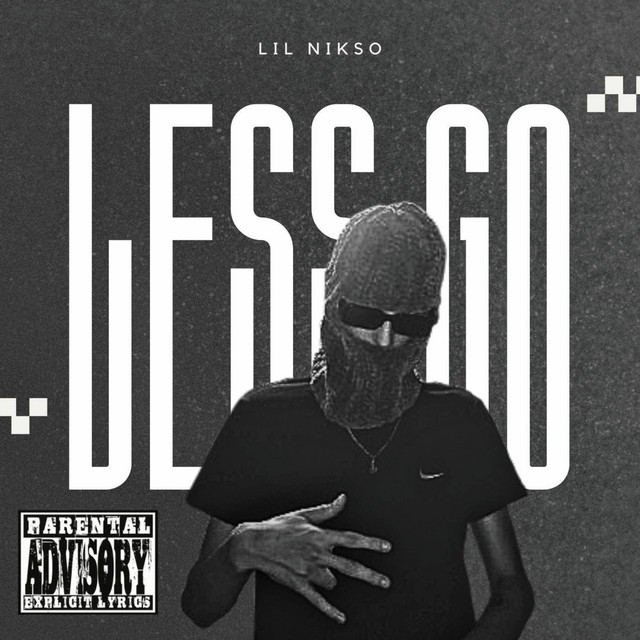 Обкладинка: Less Go — LIL NIKSO