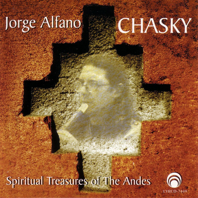 Chasky: Spiritual Treasures Of The Andes cover art