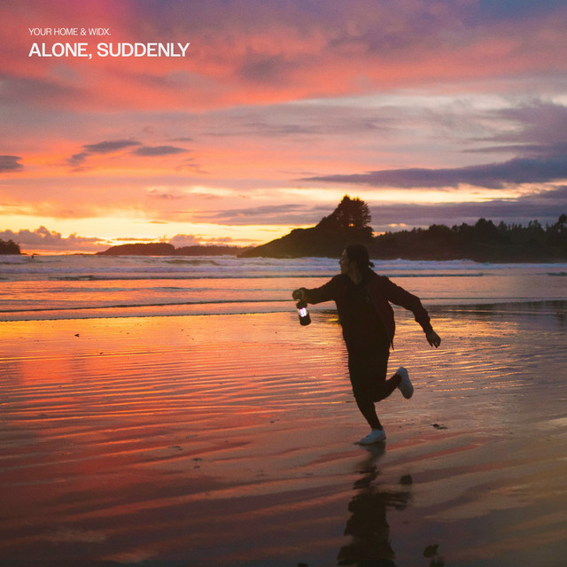 alone, suddenly - Single by your home | Spotify