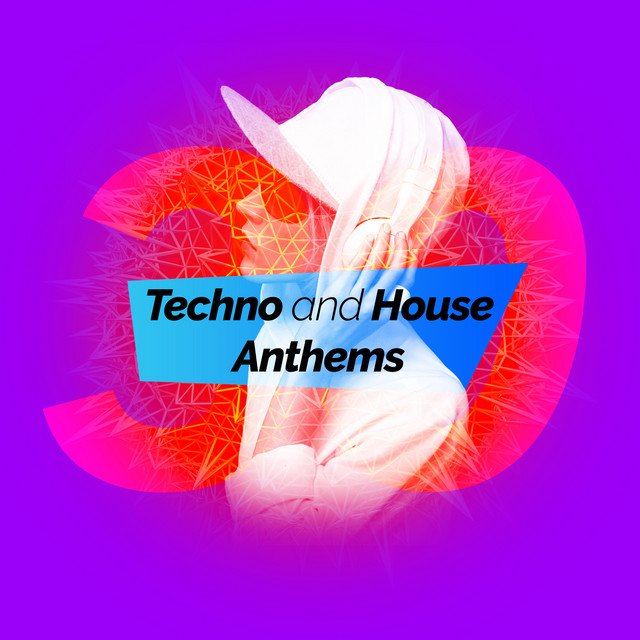 30 Techno and House Anthems