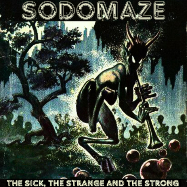 The Sick, the Strange and the Strong cover art