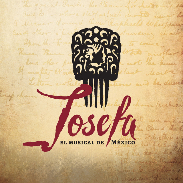 Josefa el Musical de México (Grabación del Elenco Original) cover art