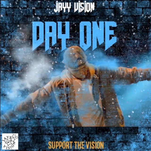 DAY ONE - Single by Jayy Vision | Spotify