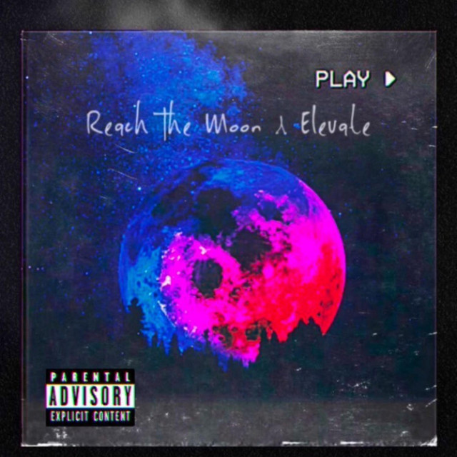 Reach The Moon & Elevate cover art