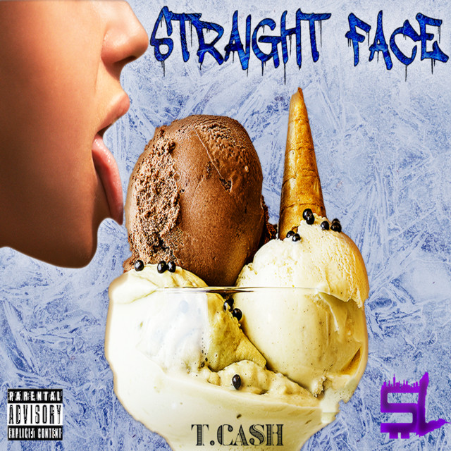 Straight Face - Single by T.Cash | Spotify