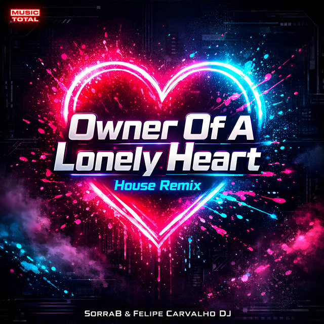 Owner Of A Lonely Heart (House Remix)