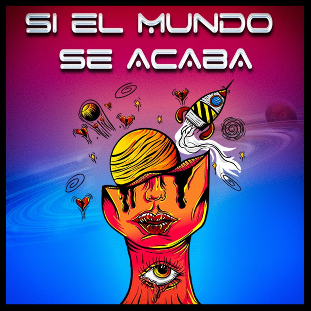 Si el Mundo Se Acaba cover art