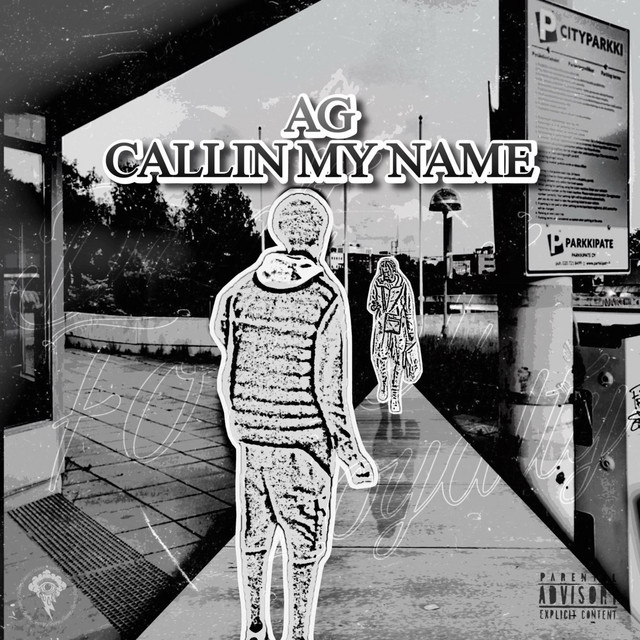 CALLIN MY NAME - Single by AG gon | Spotify