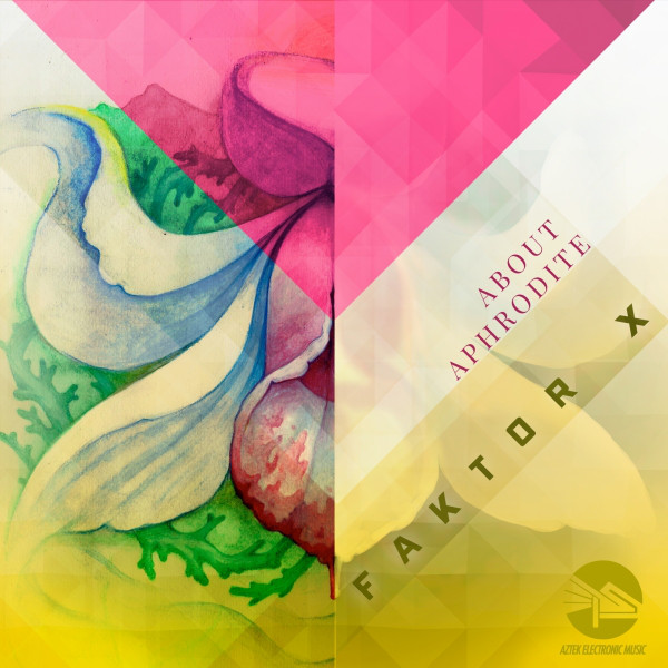 About Aphrodite - Faktor X cover art