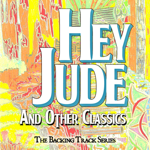 Hey Jude and Other Classics - The Backing Track Series cover