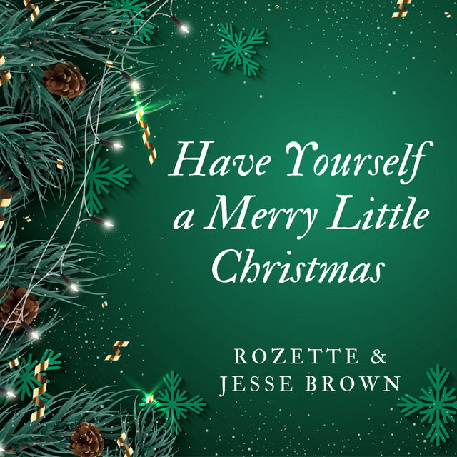 Have Yourself A Merry Little Christmas