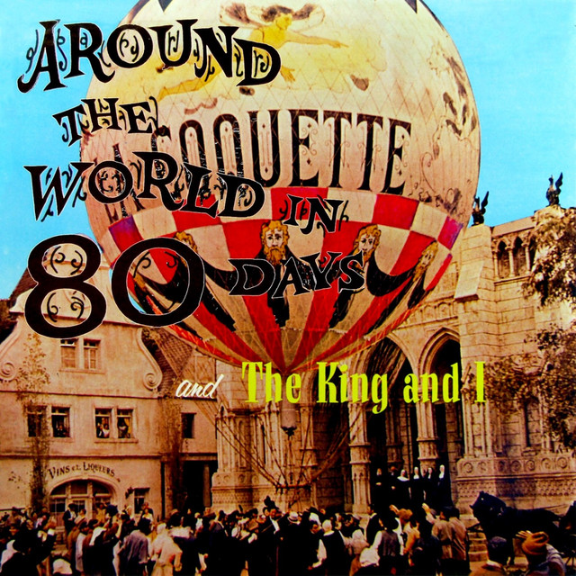 Around The World In 80 Days & The King And I album image