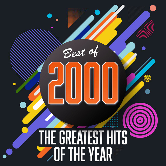 Best of 2000: The Greatest Hits of the Year - Compilation by