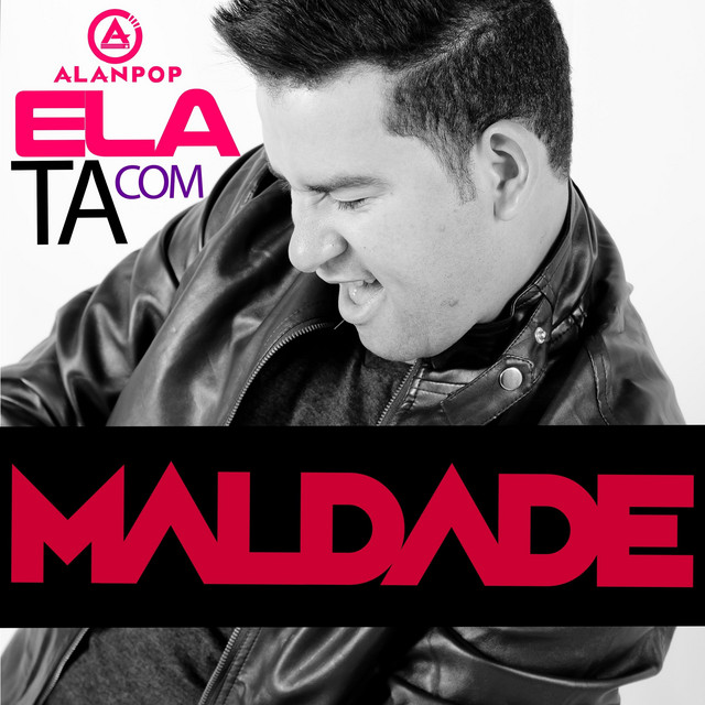 ELA TA COM MALDADE