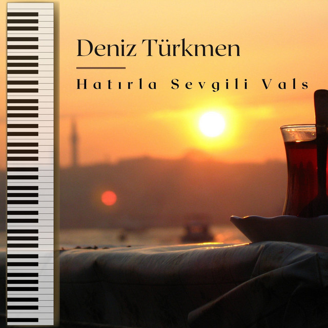 Hatırla Sevgili Vals