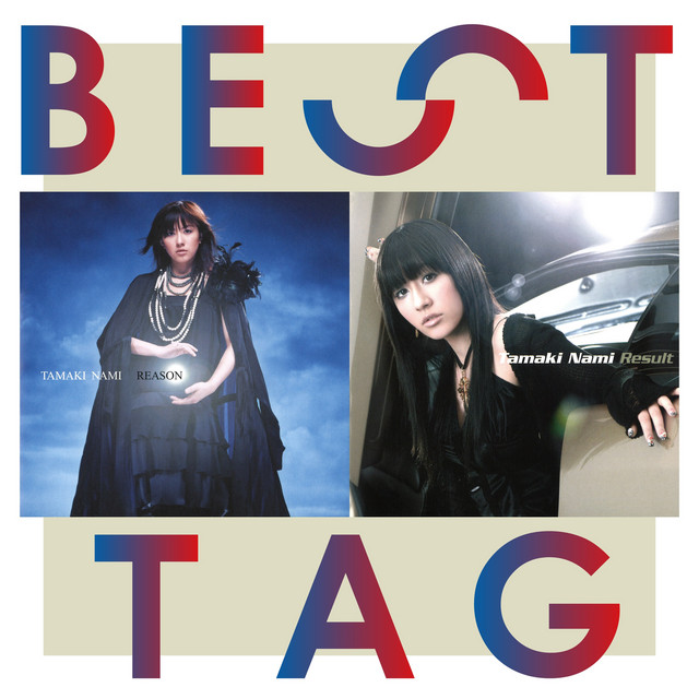 Reason / Result BESTタッグ - Compilation by Nami Tamaki | Spotify