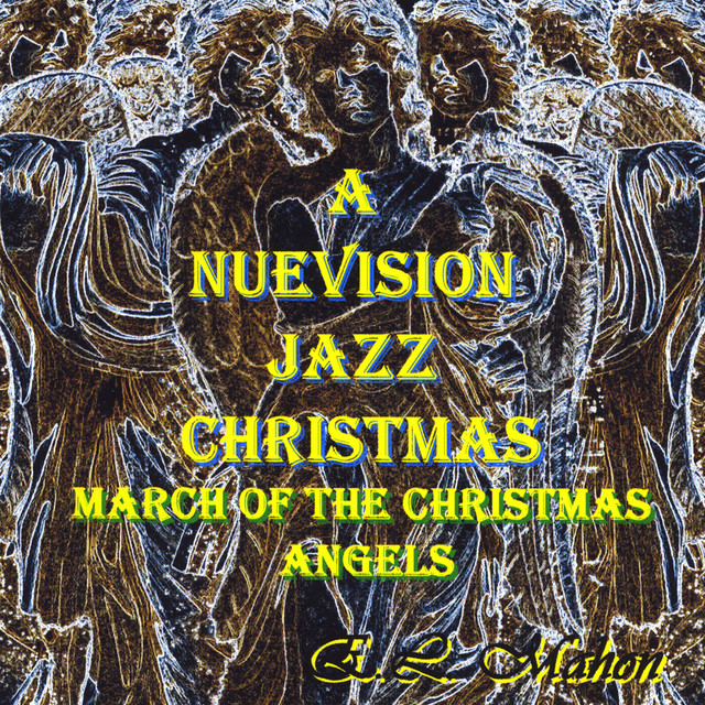 A Nuevision Jazz Christmas, Vol. 1: March of The Christmas Angels cover art