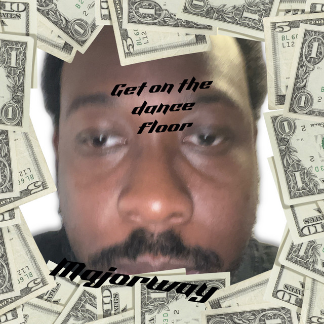 Get On The Dance Floor - Single by Majorway | Spotify