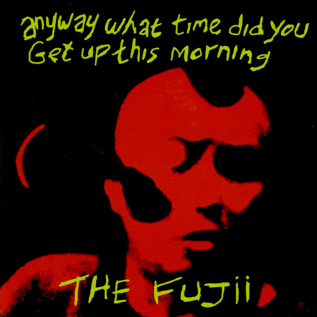 Anyway What Time Did You Get Up This Morning cover art