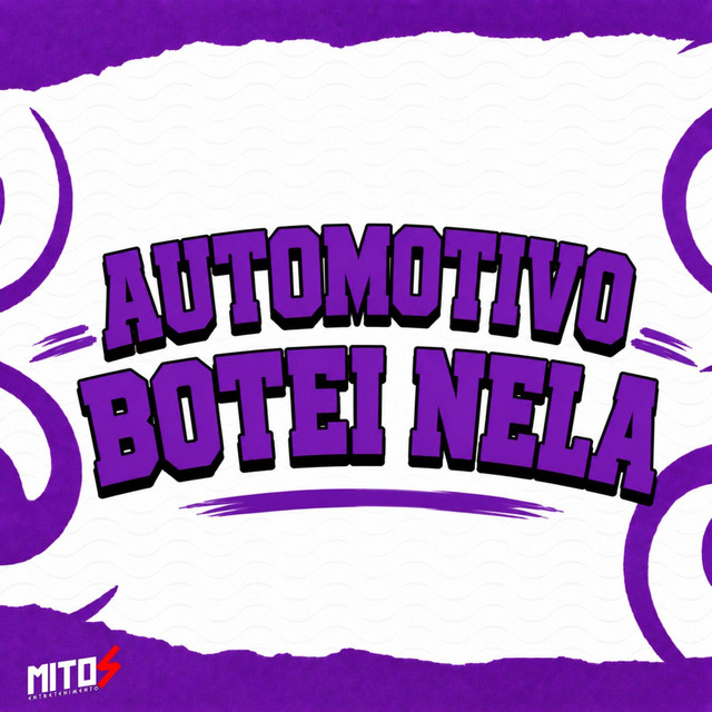 Automotivo Botei Nela