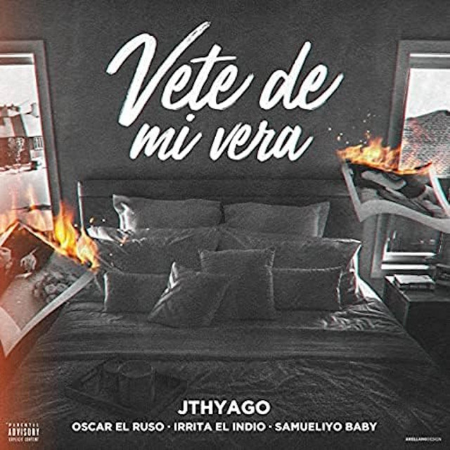 Jthyago, Samueliyo Baby, Oscar el Ruso, Irrita el Indio – Vete de Mi Vera