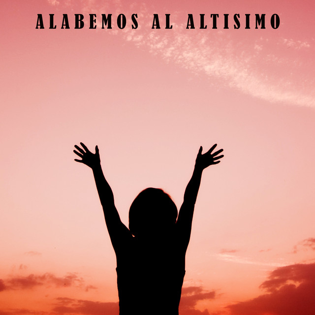 Alabemos al Altisimo cover art