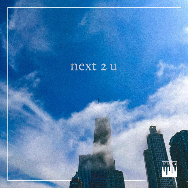 next 2 u