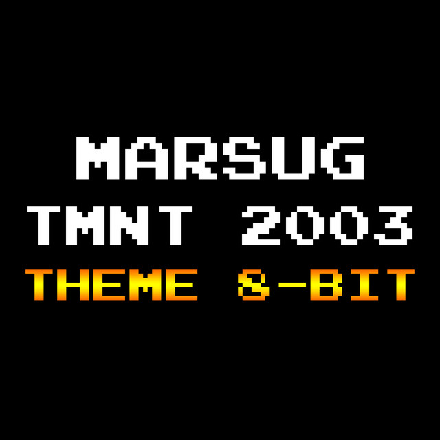 TMNT 2003 Theme 8-Bit