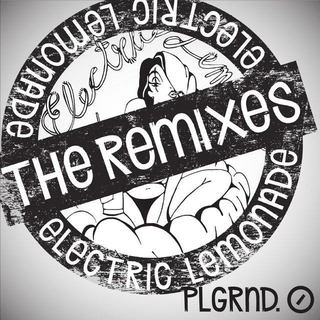 Electric Lemonade The Remixes cover