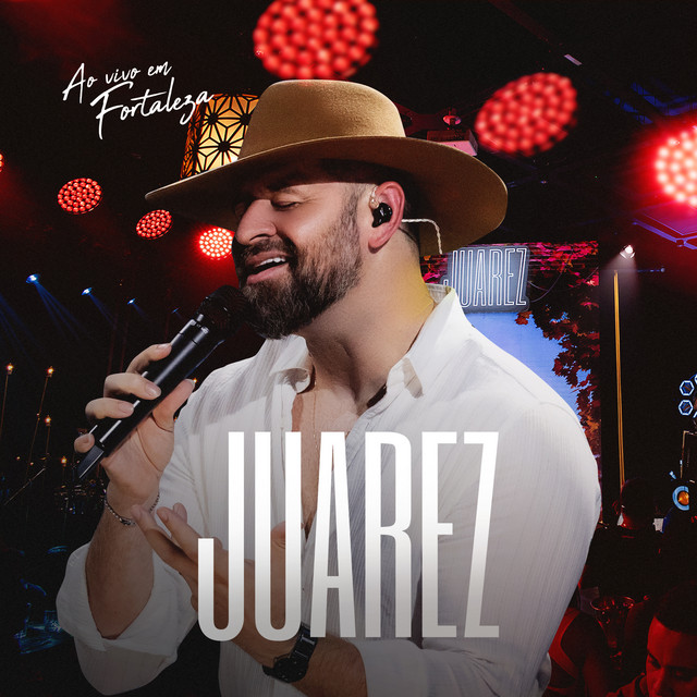 JUAREZ Ao Vivo em Fortaleza cover art