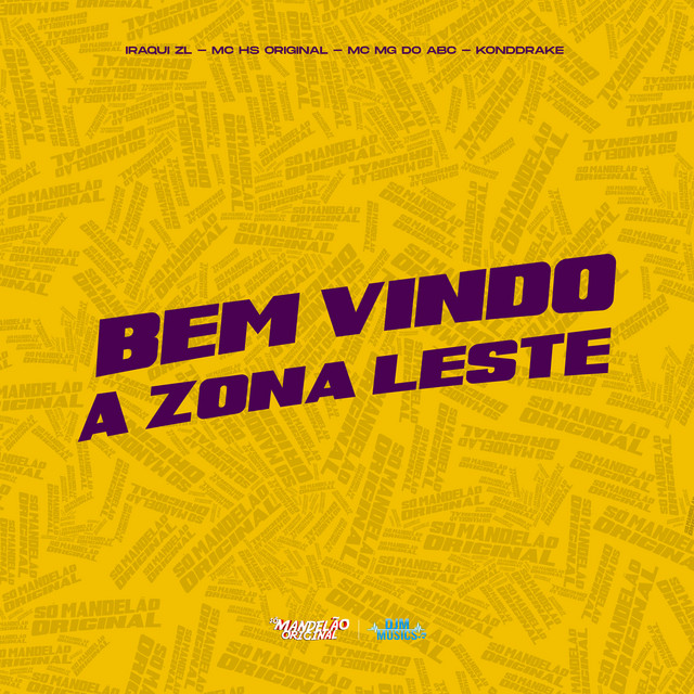 Bem Vindo à Zona Leste