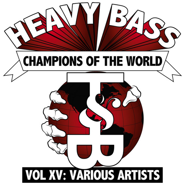 Heavy Bass Champions of the World: Volume XV cover art